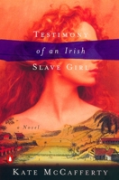 Testimony of an Irish Slave Girl 014200183X Book Cover