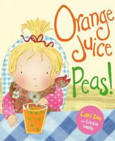 Orange Juice Peas! 0863158722 Book Cover