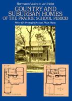 Country and Suburban Homes of the Prairie School Period 0486243737 Book Cover