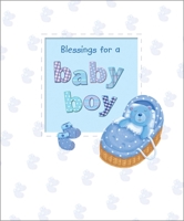 Blessings for a Baby Boy 0745961843 Book Cover