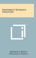 Prosperity without inflation 1258115972 Book Cover