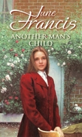Another Man's Child 0749931620 Book Cover