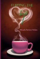 Flipping the Script 0974659835 Book Cover