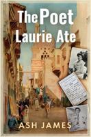 The Poet Laurie Ate 1805143824 Book Cover