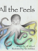 All the Feels 171639581X Book Cover