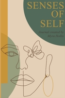 Senses of Self: because our mood is forever changing 0578863650 Book Cover
