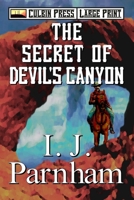 The Secret of Devil's Canyon 1521781680 Book Cover