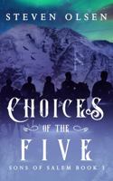 Choices of the Five 1737701014 Book Cover