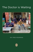 The Doctor is Waiting B0B6XMW53H Book Cover