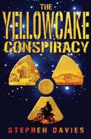 The Yellowcake Conspiracy 1842706748 Book Cover