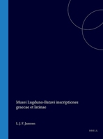 Musei Lugduno-Batavi inscriptiones graecae et latinae (Latin Edition) 9004577785 Book Cover