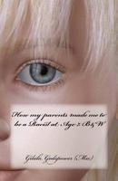 Wie meine Eltern mir ein Rassist bei Alter 7 gemacht 1517190010 Book Cover