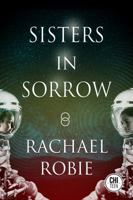 Sisters in Sorrow 1771484543 Book Cover