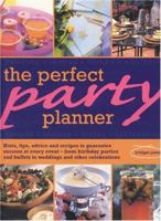 Perfect Party Planner 184476642X Book Cover