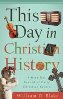 This Day in Christian History 1602606463 Book Cover