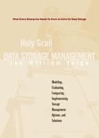 Holy Grail of Data Storage Management, The 0130130559 Book Cover