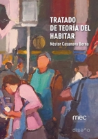 TRATADO DE TEORIA DEL HABITAR 1643602721 Book Cover