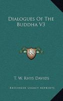 Dialogues Of The Buddha V3 1162969474 Book Cover