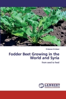 Fodder Beet Growing in the World and Syria 6200435375 Book Cover