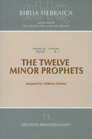 Biblia Hebraica Quinta: The Twelve Minor Prophets 3438052733 Book Cover