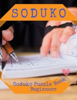 Soduko Puzzle Book Beginners: The Original Suduku page-a-day, Everyday easy crosswords book sudoko book small, Lower your brain age sudoko. 1687101108 Book Cover