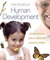 The Story of Human Development 0130307521 Book Cover