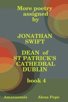 More poetry assigned by Jonathan Swift. Book 4 1847998054 Book Cover