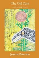 The Old Turk and Other Tales 1535354089 Book Cover