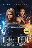 Deceitful Intentions: A Revenge Mystery 1962859436 Book Cover