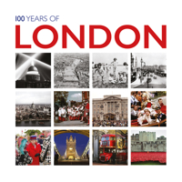 100 Years of London 1781453586 Book Cover