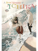 A Brief Moment of Ichika 3 1647291712 Book Cover