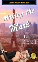 Making the Mark 1500731781 Book Cover