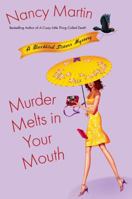 Murder Melts in Your Mouth (Blackbird Sisters Mystery, Book 7) 045122440X Book Cover