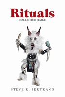 Rituals: Collected Haiku 1664131809 Book Cover