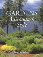 Gardens Adirondack Style 0892726237 Book Cover