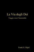La Via Degli Dei 1446788709 Book Cover