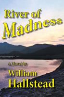 River of Madness 1604520868 Book Cover