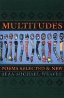 Multitudes: Poems Selected & New 1889330418 Book Cover