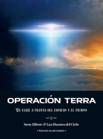 Operación Terra: Un viaje a través del espacio y el tiempo (Traducción en español) 1952022053 Book Cover