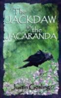 The Jackdaw in the Jacaranda 1847483674 Book Cover