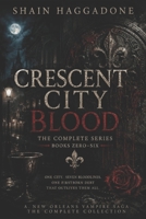 CRESCENT CITY BLOOD SAGA: A DARK VAMPIRE FATASY BOOKS 0 TO 6 (A supernatural saga of bloodlines, betrayal, and power.) B0HDYV1KRT Book Cover