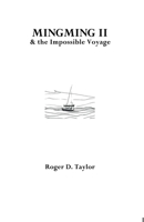 Mingming II & the Impossible Voyage 0955803586 Book Cover