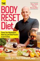 The Body Reset Diet: Power Your Body's Metabolism, Blast Fat, and Shed Pounds in Just 15 Days 1623362520 Book Cover