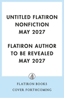 Untitled Flatiron Nonfiction May 2027 1250450330 Book Cover