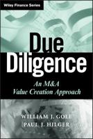Due Diligence: An M&A Value Creation Approach (Wiley Finance) 0470375906 Book Cover