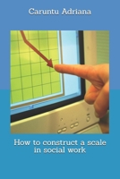 How to construct a scale in social work (Palliative education) B0H7MBLJBN Book Cover