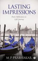 Lasting Impressions: Poetic Reflections on Life’s Journey 1644291541 Book Cover
