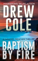 Baptism By Fire 1734755415 Book Cover