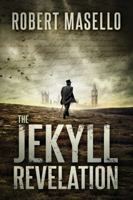 The Jekyll Revelation 1503951197 Book Cover
