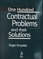 One Hundred Contractual Problems and their Solutions 0632055170 Book Cover